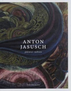 Anton Jasusch - Pútnici nebies