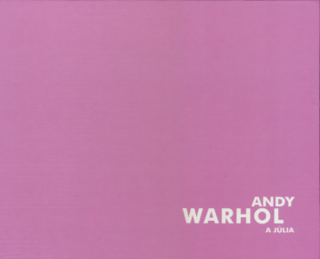 Andy Warhol a Júlia