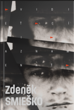 Zdeněk Smieško – Vidieť. Cítiť. Zaznamenať.
